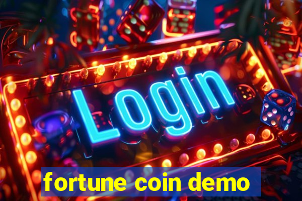 fortune coin demo